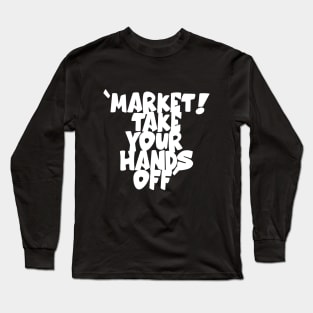 Funny Karl Marx Quote Long Sleeve T-Shirt